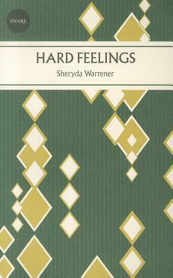 Hard Feelings by Sheryda Warrener