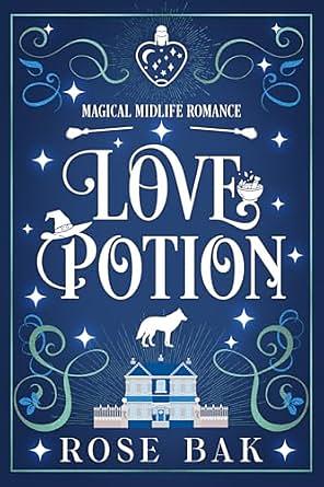 Love Potion by Rose Bak