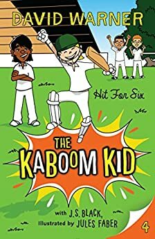 Hit For Six: Kaboom Kid #4 by David Warner, Jess Black