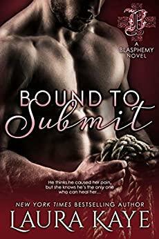 Bound to Submit by Laura Kaye