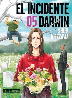 El incidente Darwin, vol. 5 by Shun Umezawa, Shun Umezawa