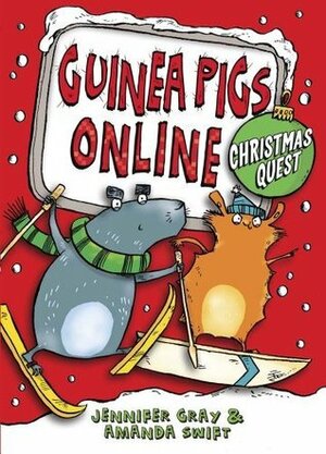 Guinea Pigs Online: Christmas Quest by Amanda Swift, Jennifer Gray