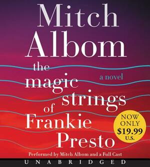 The Magic Strings of Frankie Presto by Mitch Albom