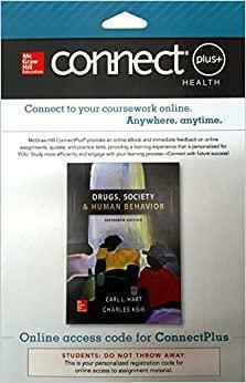 Connect Access Card for Drugs, Society, and Human Behavior by Carl L. Hart, Charles Ksir