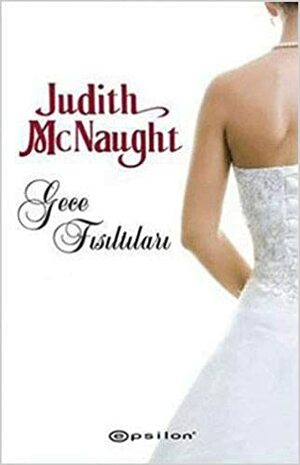 Gece Fısıltıları by Judith McNaught