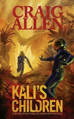 Kali's Children by Craig Allen