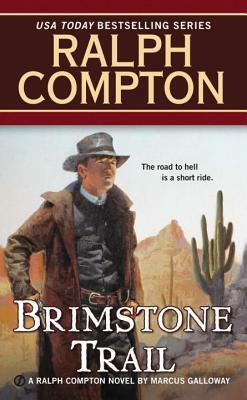 Brimstone Trail by Ralph Compton, Marcus Galloway
