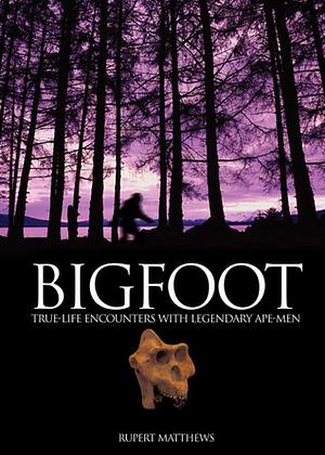 Bigfoot by Rupert Matthews