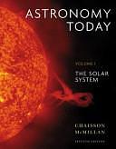 Astronomy Today: The Solar System by Steve McMillan, Eric Chaisson