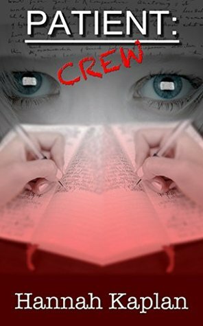 Patient: Crew (The Crew Book 1) by Hannah Kaplan