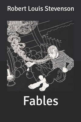 Fables by Robert Louis Stevenson