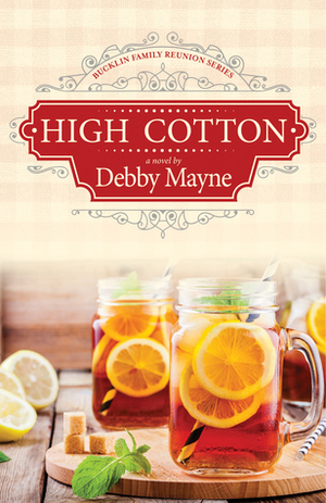 High Cotton by Debby Mayne