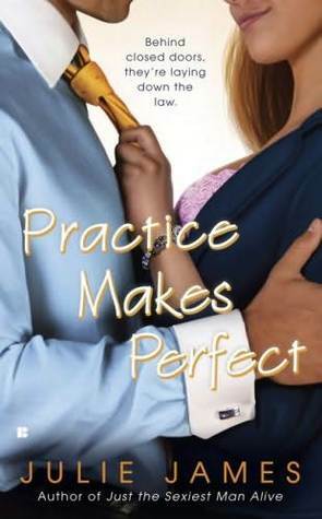 Practice Makes Perfect by Julie James