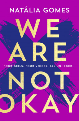 We Are Not Okay by Natália Gomes