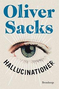 Hallucinationer by Oliver Sacks