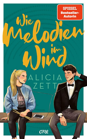 Wie Melodien im Wind by Alicia Zett