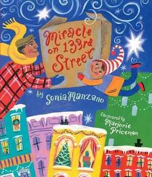 Miracle on 133rd Street by Sonia Manzano