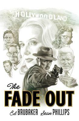 The Fade Out: The Complete Collection by Ed Brubaker