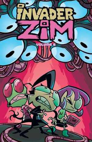 Invader ZIM Vol. 8 by Kate Sherron, Eric Trueheart, Sam Logan, Fred C. Stresing