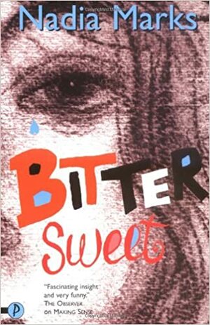 Bitter Sweet by Nadia Marks