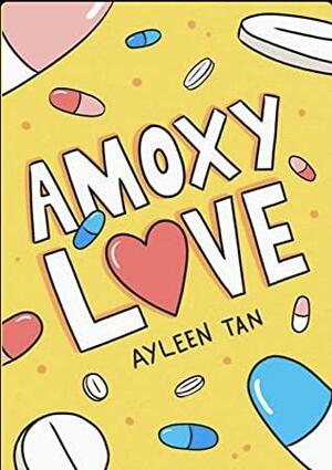 Amoxylove by Ayleen Tan