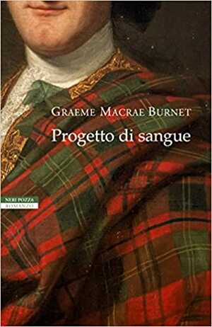 Progetto di sangue by Graeme Macrae Burnet