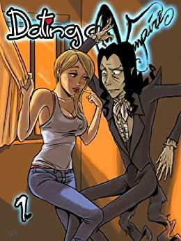 Dating a Vampire: #1 and #2 by Tiziana De Piero