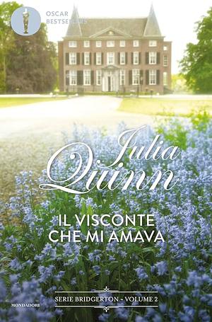 Il visconte che mi amava by Julia Quinn