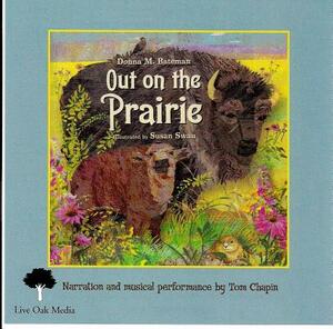 Out on the Prairie (1 Paperback/1 CD) by Donna M. Bateman