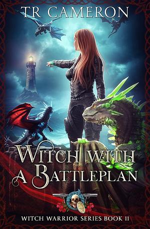 Witch With A Battleplan by Michael Anderle, T.R. Cameron, Martha Carr