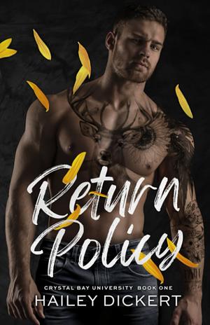 Return Policy by Hailey Dickert