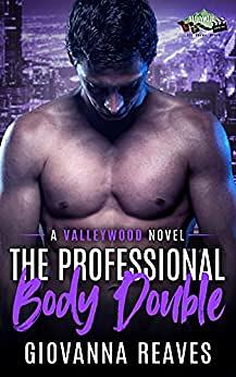 The Professional Body Double by Giovanna Reaves, Giovanna Reaves