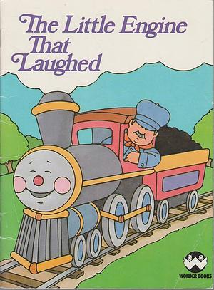The Little Engine That Laughed by Alf Evers