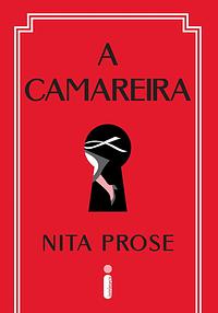 A Camareira by Nita Prose