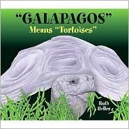 Galapagos Means tortoises by Ruth Heller