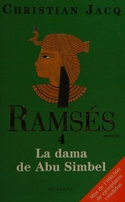 Ramses - La dama de Abu Simbel by Christian Jacq