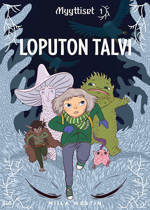 Loputon talvi by Miila Westin