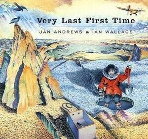 Very Last First Time by Jan Andrews