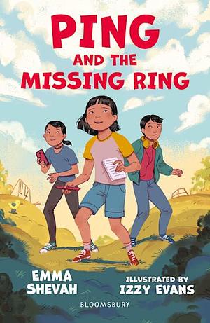 Ping and the Missing Ring by Emma Shevah