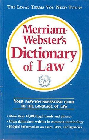 Merriam - Webster's Dictionary of Law by Merriam-Webster