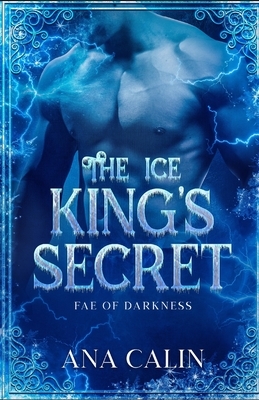 The Ice King's Secret by Ana Calin
