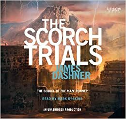 The Scorch Trials by James Dashner