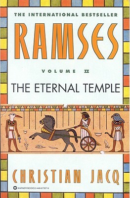 Ramses: The Eternal Temple - Volume II by Christian Jacq