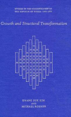 Growth and Structural Transformation by Kwang Suk Kim, Michael Roemer