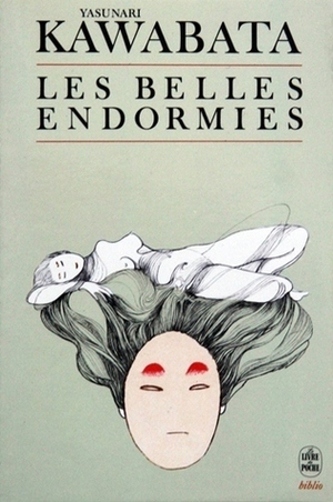 Les belles endormies by Yasunari Kawabata