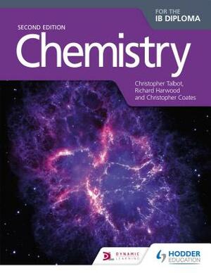 Chemistry for the Ib Diploma Second Edition by Christopher Talbot