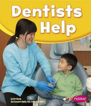 Dentists Help by Dee Ready