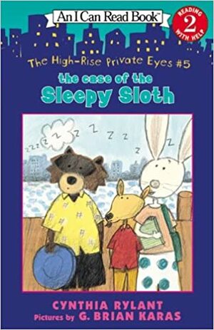 The Case of the Sleepy Sloth by Cynthia Rylant, William Dufris