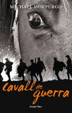 Cavall de guerra by Michael Morpurgo