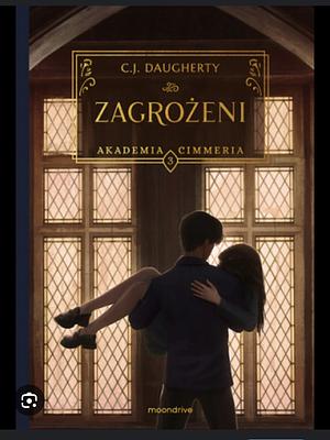 Zagrożeni by C.J. Daugherty